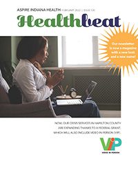 Aspire Indiana Health Healthbeat Magazine, February 2022