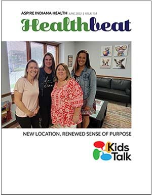 Aspire Indiana Health Healthbeat Magazine, June 2022