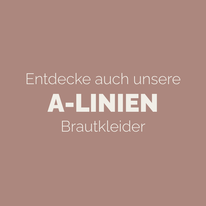 <a href="https://www.princessdreams.de/brautmoden-berlin/a-linie">Zu den A-Linien Kleidern</a>